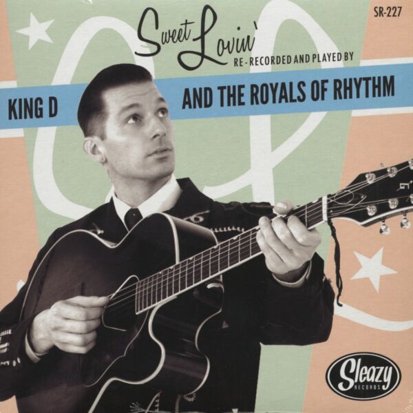 King D & The Royals Of Rhythm - Sweet Lovin' - Swing & Roll (7inch