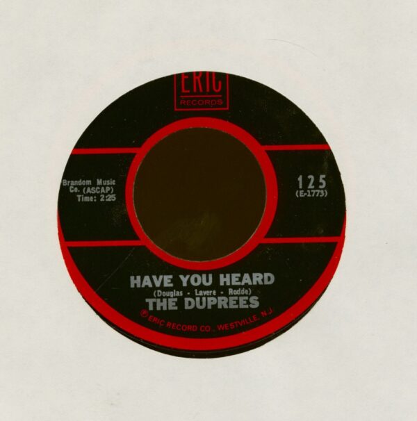 The Duprees - Have You Heard - It Isn't Fair (7inch