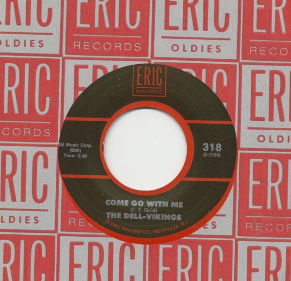 Dell Vikings - Come Go With Me - Whispering Bells (7inch