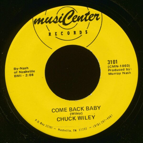 Chuck Wiley - Come Back Baby - Little Little Star (7inch