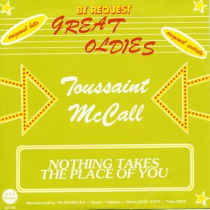 Toussaint Mc Call / John Fred & The Playboyband - Nothing Takes The Place Of You - Judy In Disguise (7inch