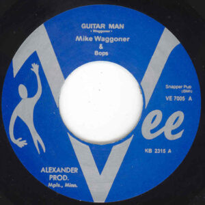 Mike Waggoner & The Bops - Guitar Man - Coming Up (7inch