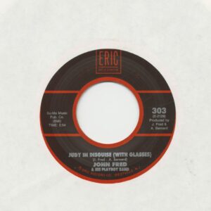 John Fred & His Playboy Band / Ernie K-Doe - Judy In Disguise (With Glasses) - Mother In Law (7inch