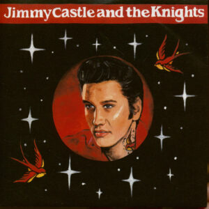 Jimmy Castle And The Knights - She's Allright (7inch