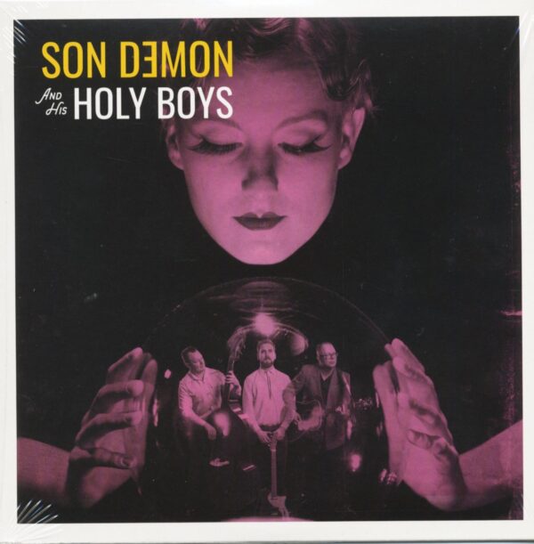 Son Demon an The Holy Boys - Son Demon And His Holy Boys (7inch