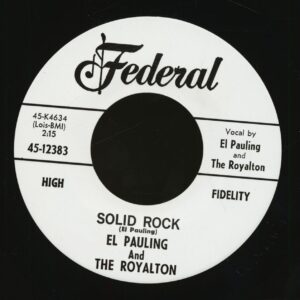 El Pauling - Solid Rock - I'm A Cool Teenager (7inch