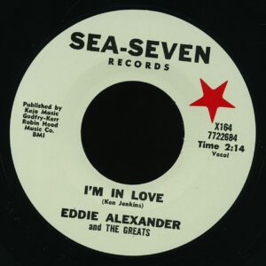 Eddie Alexander And The Greats - I'm In Love - Like What's Happenin' (7inch