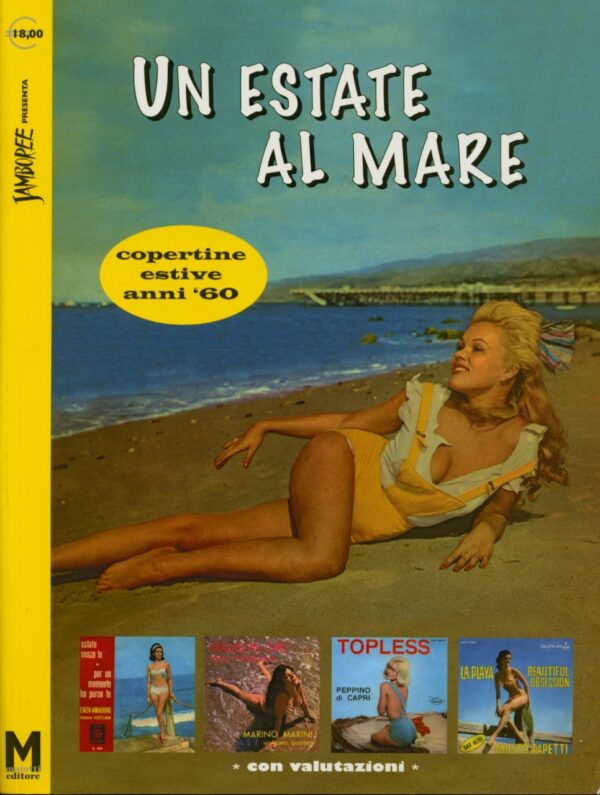 Maurizio Maiotti - Un Estate Al Mare (copertine estive anni '60) Seaside and Beach Covers Italy 1960s