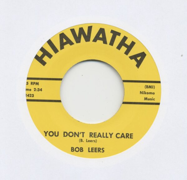 Bob Leers - You Don't Really Care - Instant Love (7inch