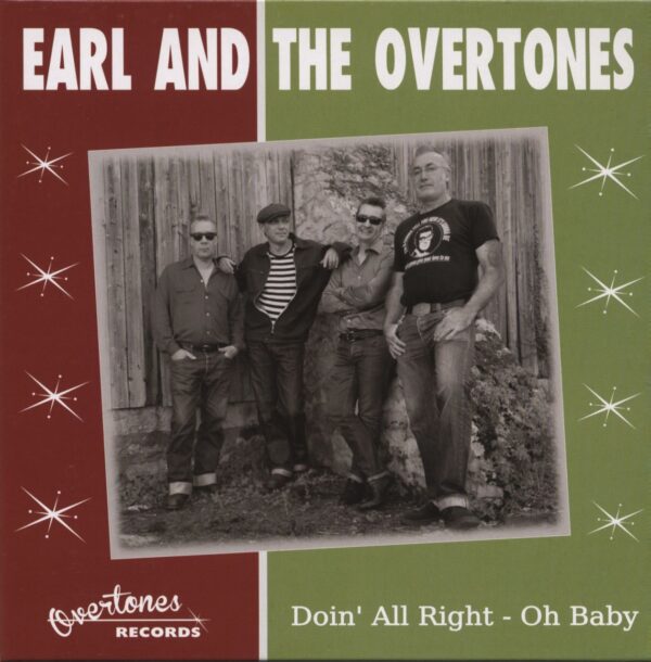 EARL AND THE OVERTONES - Doin’ All Right - Oh Baby (7inch