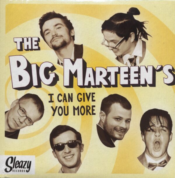 The Big Marteen's - I Can Give You More (7inch