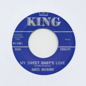 Amos Milburn - My Sweet Baby's Love - Heartaches That Make You Cry (7inch