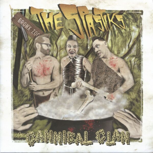 The Spastiks - Cannibal Clan (EP