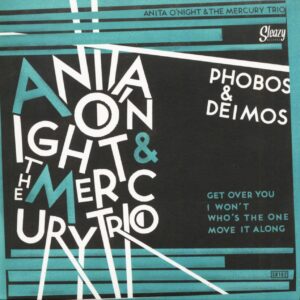 Anita O'Night & The Mercury Trio - Phobos & Deimos (7inch