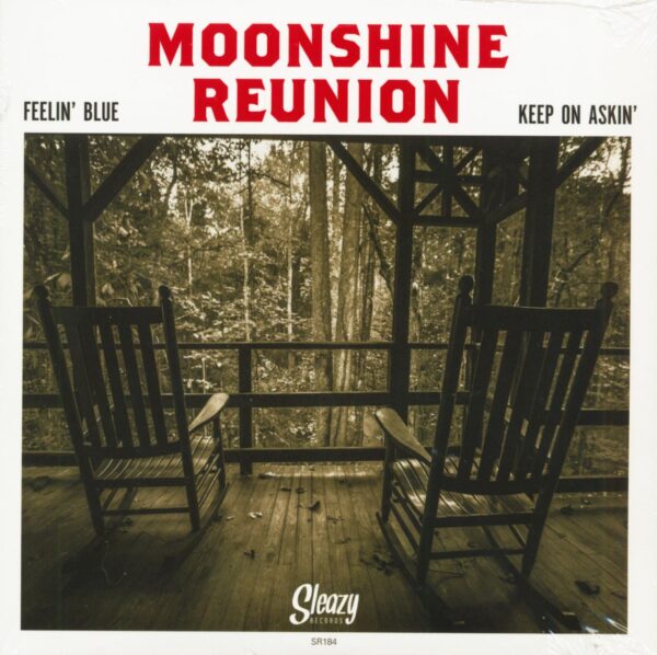 Moonshine Reunion - Feelin' Blue - Keep On Askin' (7inch