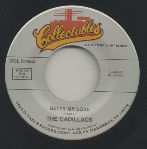 The Cadillacs - Betty My Love - Woe Is Me (7inch