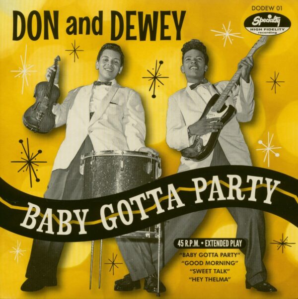 Don & Dewey - Baby Gotta Party (7inch