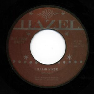 Lillian Minor - Bar Room Daddy - You Been A Long Time Gone (7inch