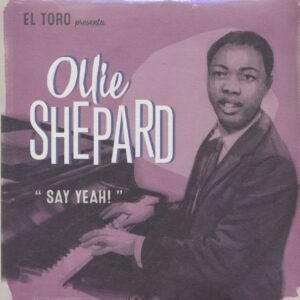 Ollie Shepard - Say Yeah! (7inch