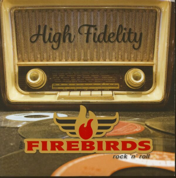 The Firebirds - High Fidelity (7inch