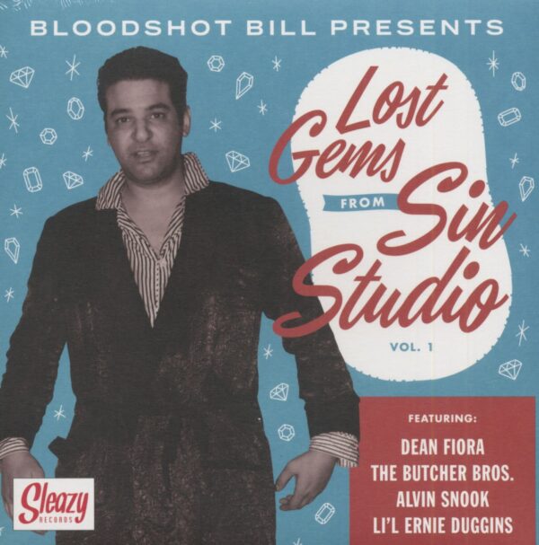 Bloodshot Bill & Various - Bloodshot Bill Presents - Lost Gems From Sin Studio Vol.1 (7inch