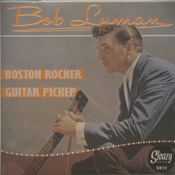 Bob Luman - Boston Rocker - Guitar Picker (7inch