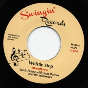 Louis Prima / Frank Sinatra - Whistle Stop b-w Tennessee Newsboy 7inch