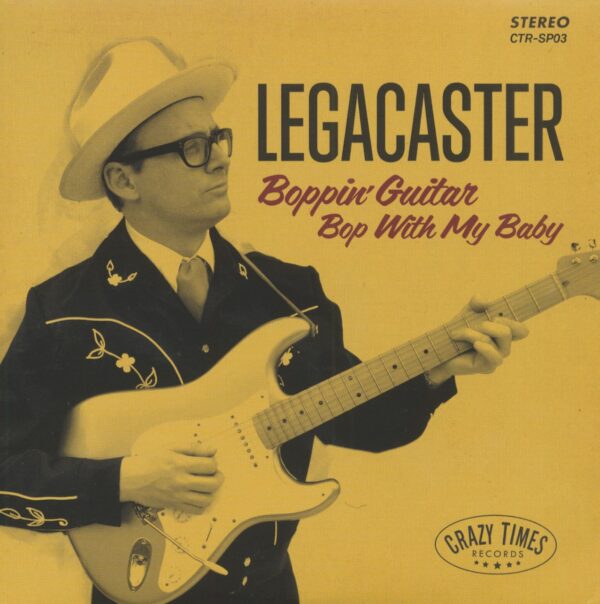 Legacaster - Boppin' Guitar - Bop With My Baby (7inch