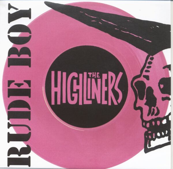 The Highliners - Rude Boy - Bin Man's Truck (7inch