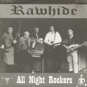 Rawhide - All Night Rockers (7inch