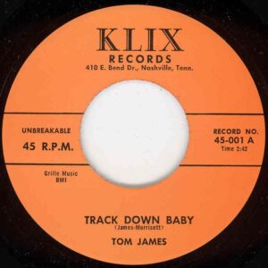 Tom James - Track Down Baby - Hey Baby (7inch