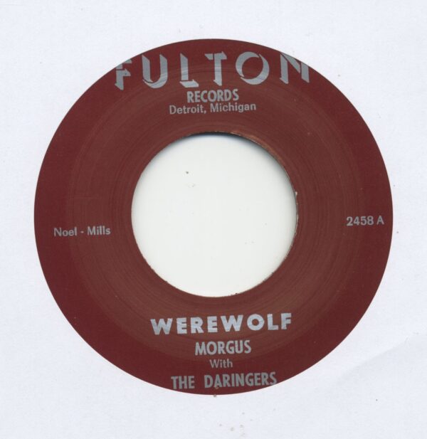 Morgus with The Daringers - Werewolf -The Morgus Creep (7inch