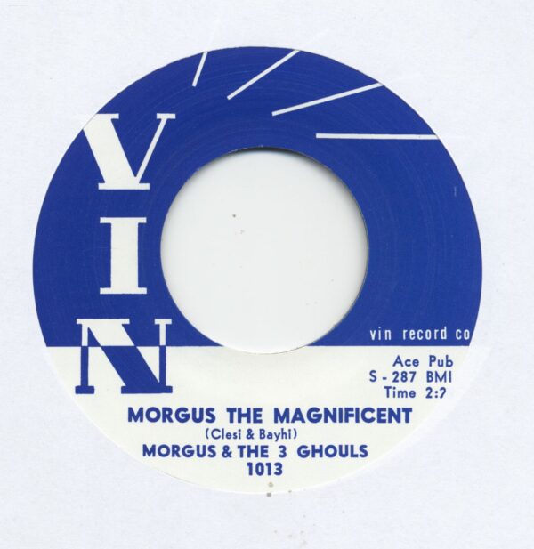 Morgus & The 3 Ghouls - Morgus The Magnificent - Lonely Boy (7inch