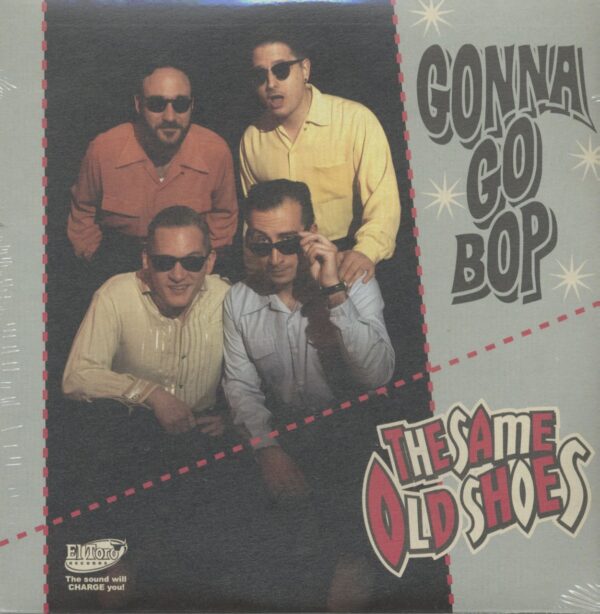 The Same Old Shoes - Gonna Go Bop - Stella Got A Fella (7inch