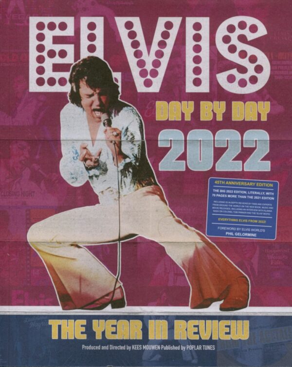 Elvis Presley - Elvis Day By Day 2022 - The Year In Review