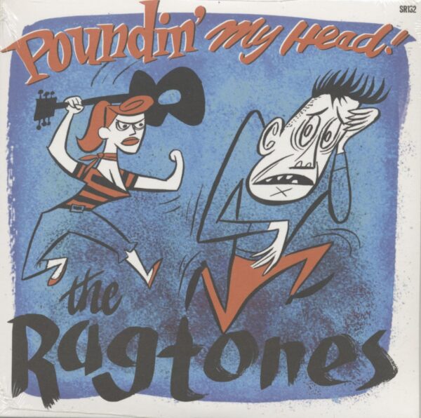 The Ragtones - Poundin' My Head (7inch