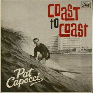 Pat Capocci - Coast To Coast - Pharaoh Of Love (7inch