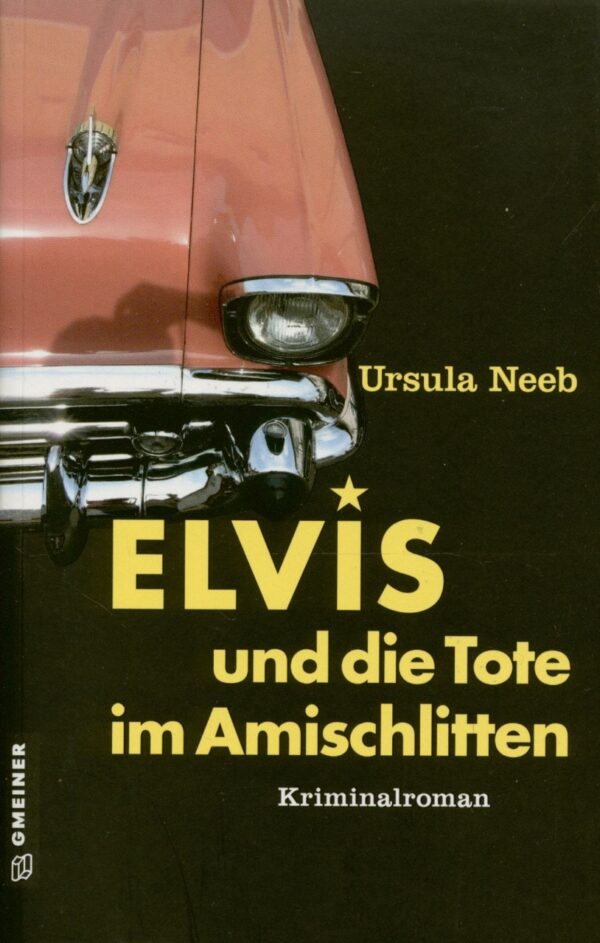 Elvis Presley - Elvis und die Tote im Amischlitten (Roman)