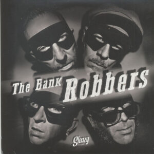 The Bank Robbers - Aphrodisiac - Hepcat Killer Diller (7inch