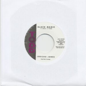 Jericho Jones - Black Magic - Save Your Lovin' For Sis (7inch