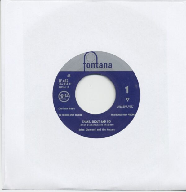 Brian Diamond and The Cutters - Shake Shout And Go - Wotcha Gonna Do Now Pretty Baby (7inch