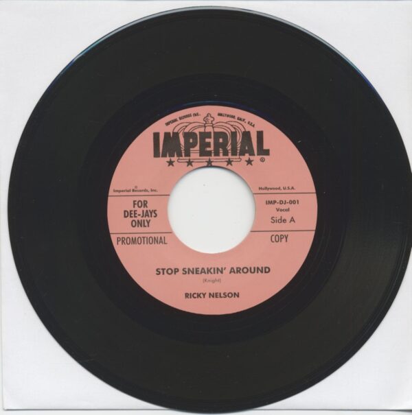 Ricky Nelson - Stop Sneakin Around - I've Got My Eyes On You (7inch