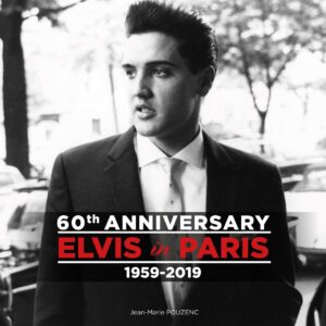 Elvis Presley - Elvis In Paris - 60th Anniversary (Book