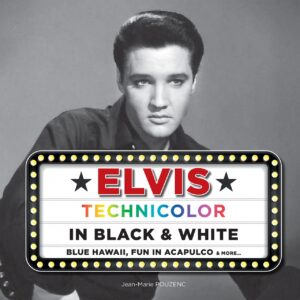 Elvis Presley - Technicolor In Black & White (Book