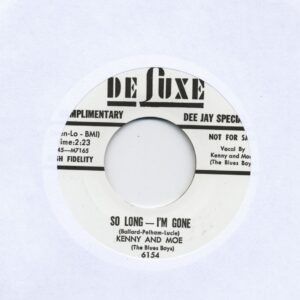 Kenny And Moe (The Blues Boys) - So Long - I'm Gone - Double Talk Baby (7inch