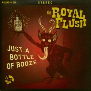 The Royal Flush - Just A Bottle Of Booze - Jumping Left