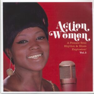 Various - Action Women Vol.3 - A female Soul Rhythm&Blues Explosion! (7inch