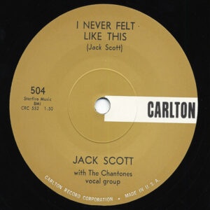 Jack Scott - I Never Felt Like This - Bella (7inch