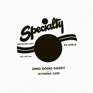 Wynona Carr - Ding Dong Daddy - Touch And Go (7inch