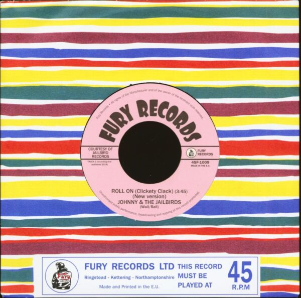 Johnny & The Jailbirds - Roll On - Slick Chick (7inch